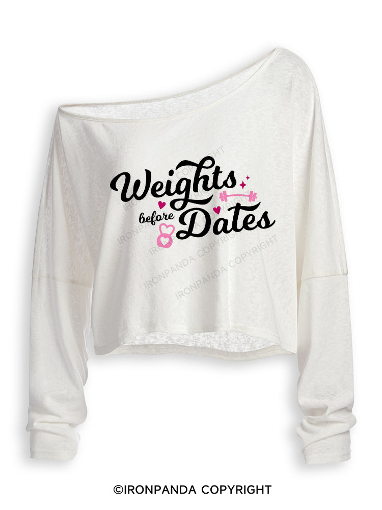WEIGHTS BEFORE DATES FUNNY GYM Off Shoulder Long Sleeve Crop Top