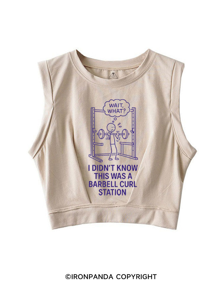 WAIT, WHAT I DIDN'T KNOW THIS WAS A BARBELL CURL STATION SLEEVELESS CROP TOPS