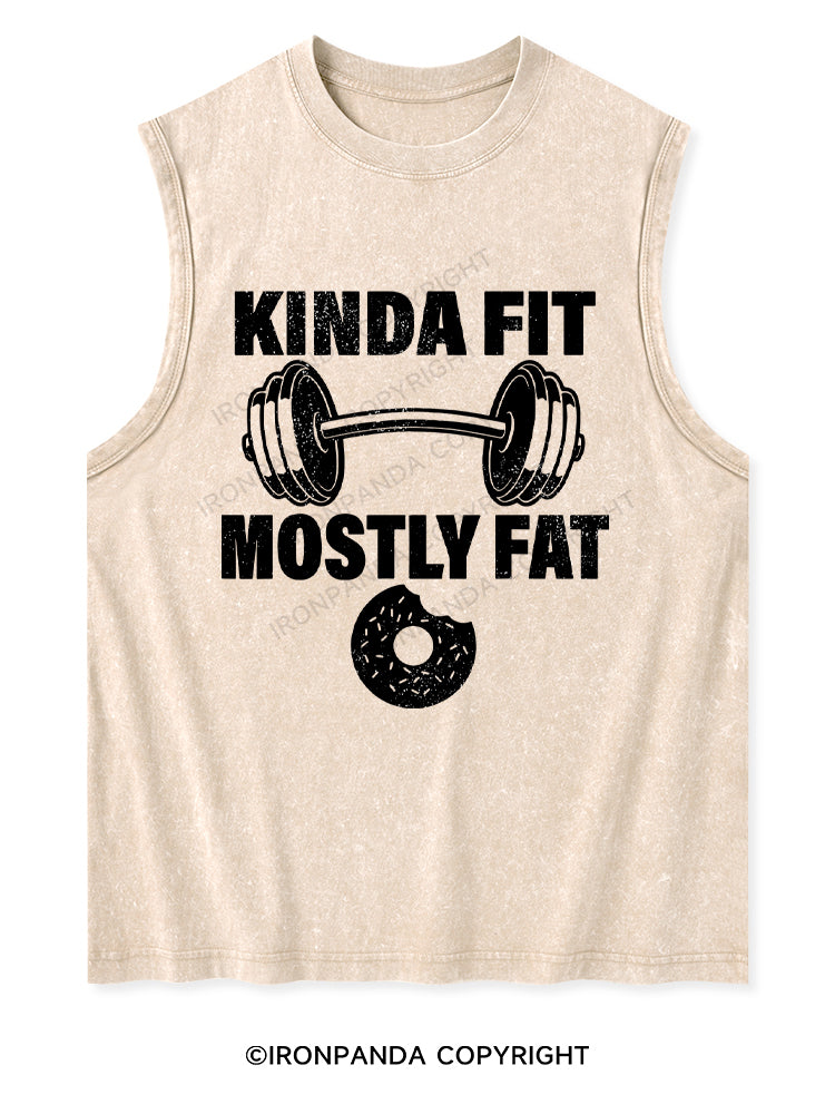 KINDA FIT MOSTLY FAT Washed Tank