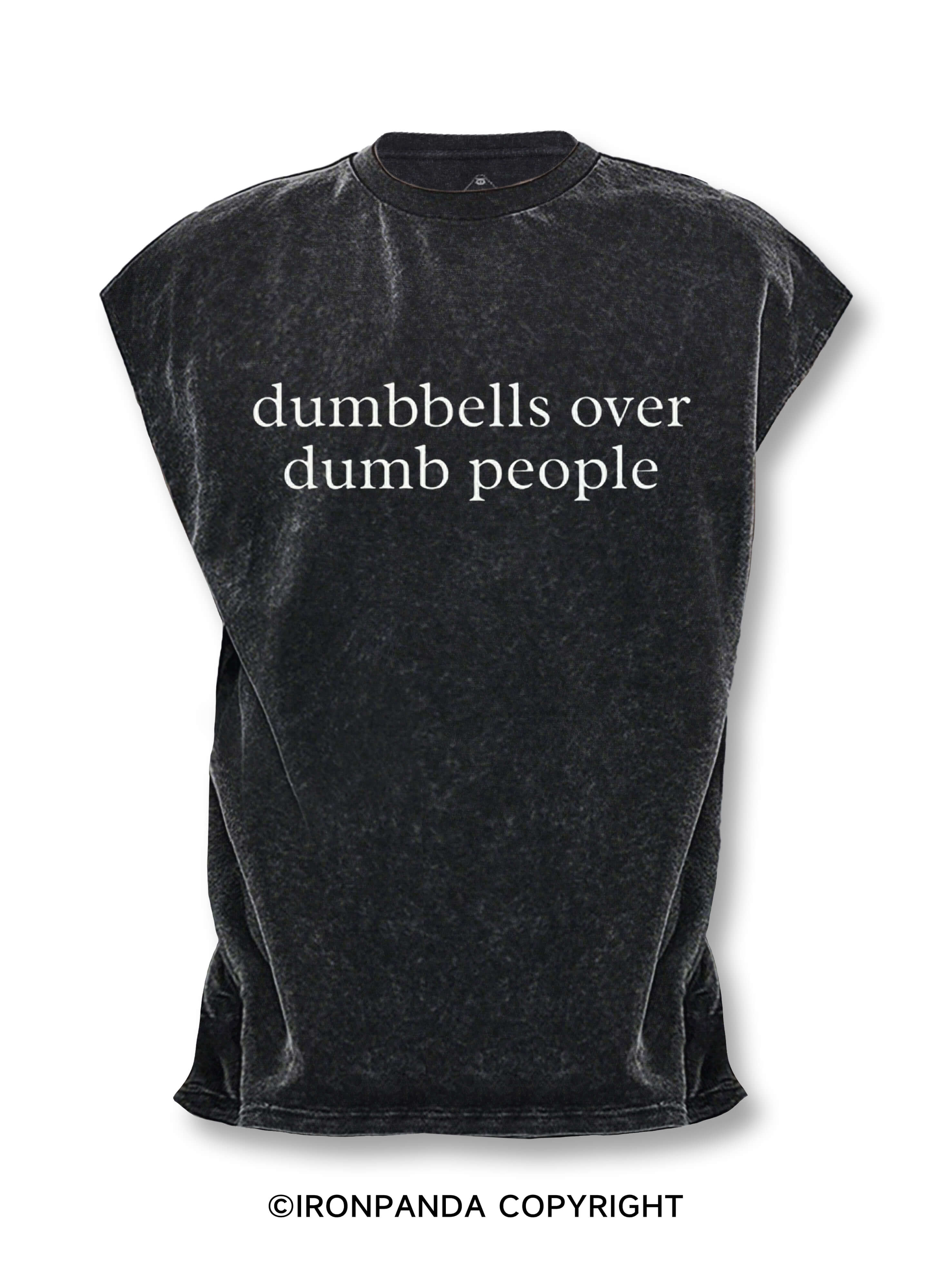 Dumbbells Over Dumb People Cut Off Tank