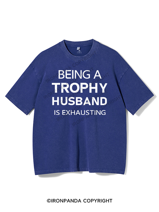 Being a trophy husband Washed Gym Shirt