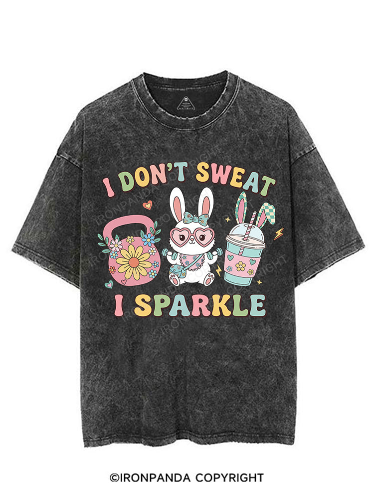 I DON’T SWEAT, I SPARKLE VINTAGE GYM SHIRT