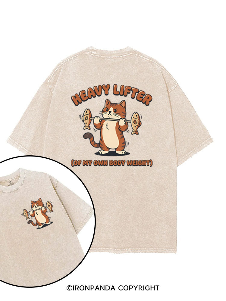 HEAVY LIFTER (OF MY OWN BODY WEIGHT) printed Gym Shirt