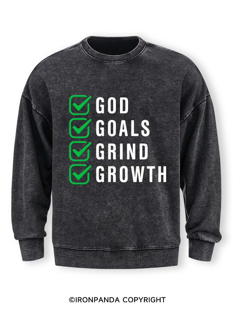 God Goals Grind Growth Washed Sweatshirt