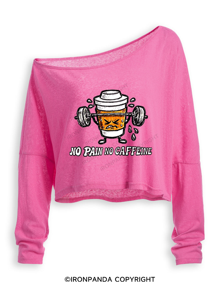 No Pain No Caffeine Off Shoulder Long Sleeve Crop Top