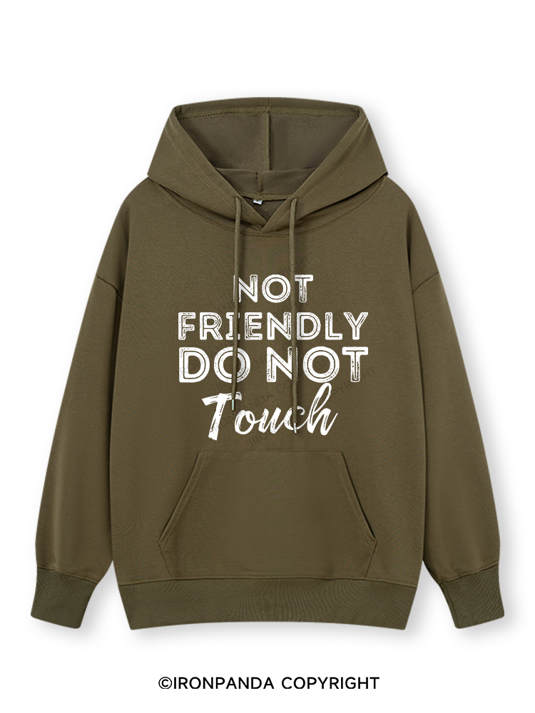 NOT FRIENDLY DO NOT TOUCH Classic Gym Hoodie