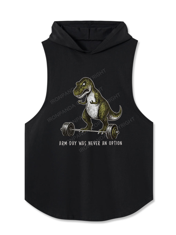 Arm Day Was Never an Option T-Rex Hooded Tank