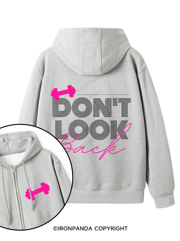 DON'T LOOK BACK GYM LIFE Double-Sided Printed Fleece Zip Up Hoodie