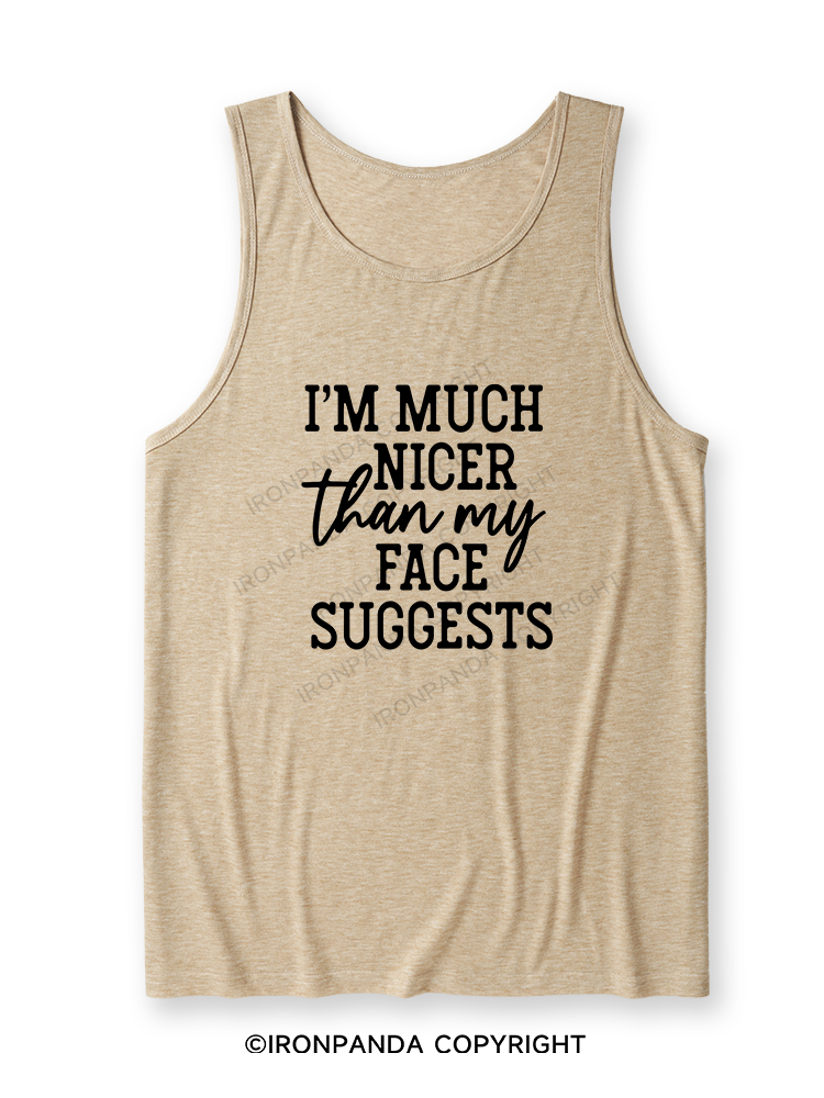 I'M NICER THAN MY FACE Ultra Soft Heather Tank