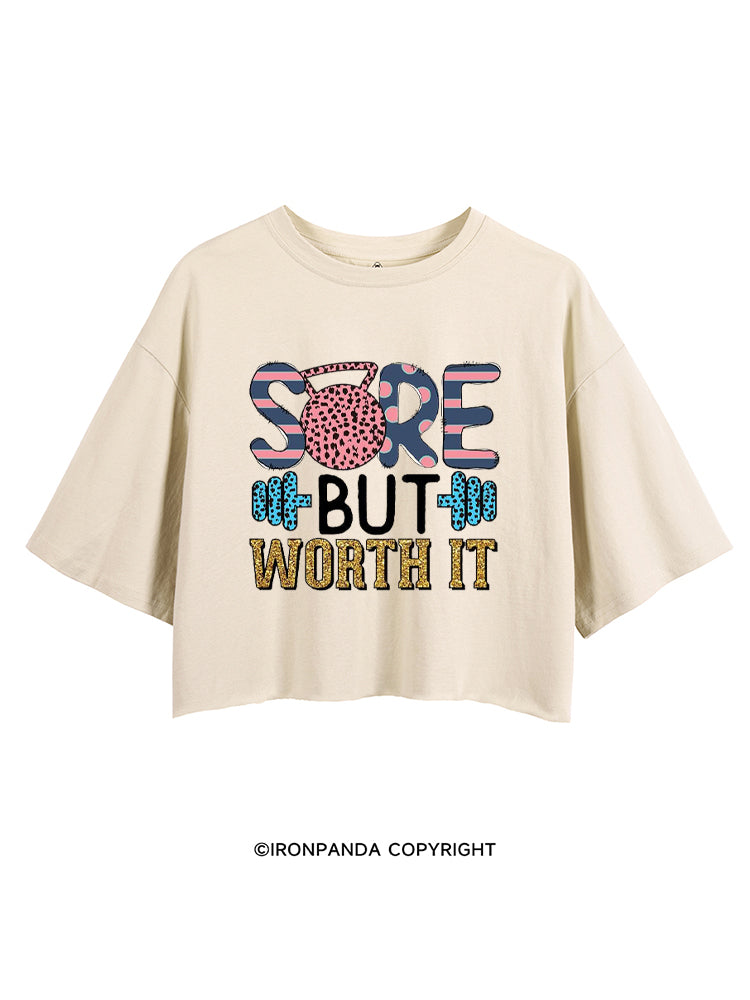 SORE BUT WORTH IT POSITIVE GYM CROP TOPS