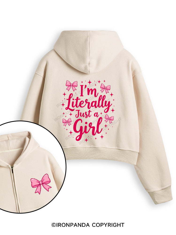I'M LITERALLY JUST A GIRL LETTER Fleece Crop Zip Up Hoodie