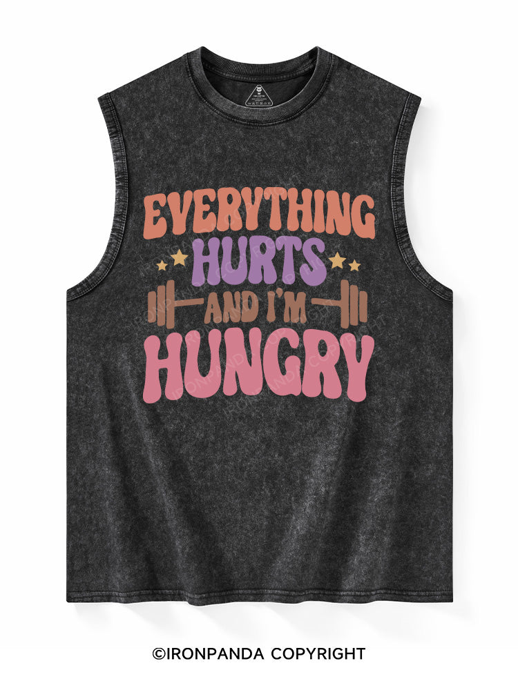 Everything Hurts and I'm Hungry Washed Tank