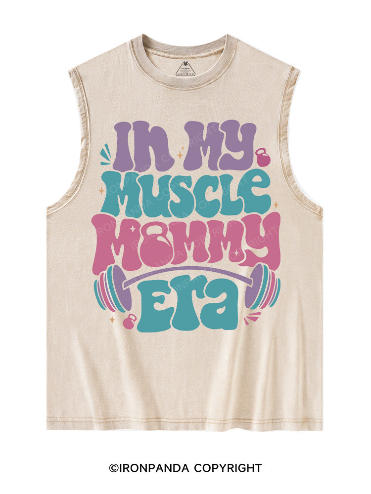 In My Muscle Mommy Era Washed Tank