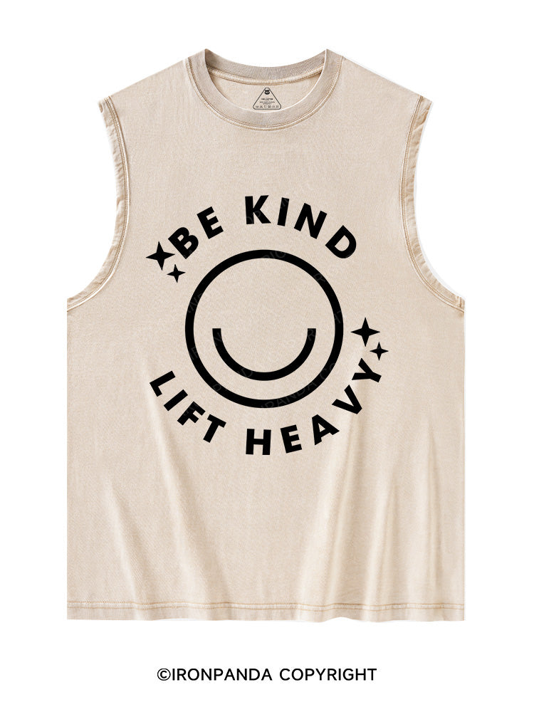 Be Kind Lift Heavy Washed Tank