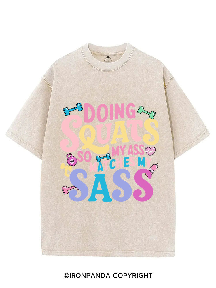 DOING SQUATS SO MY ASS MATCH MY SASS VINTAGE GYM SHIRT
