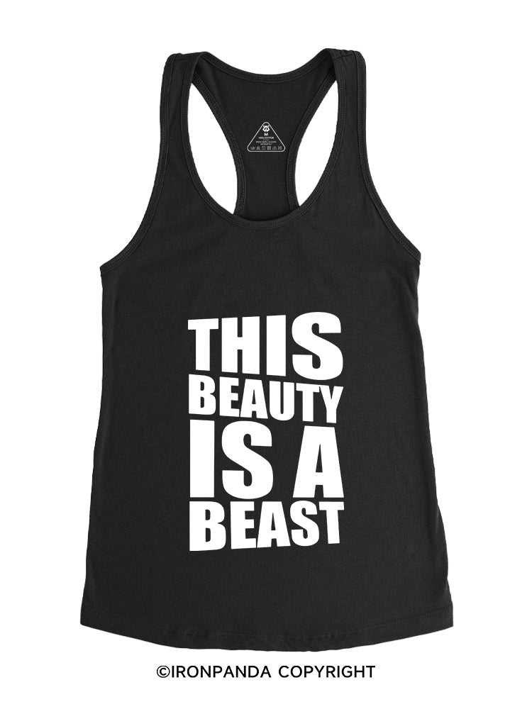 THIS BEAUTY IS A BEAST Gym Racerback Tank