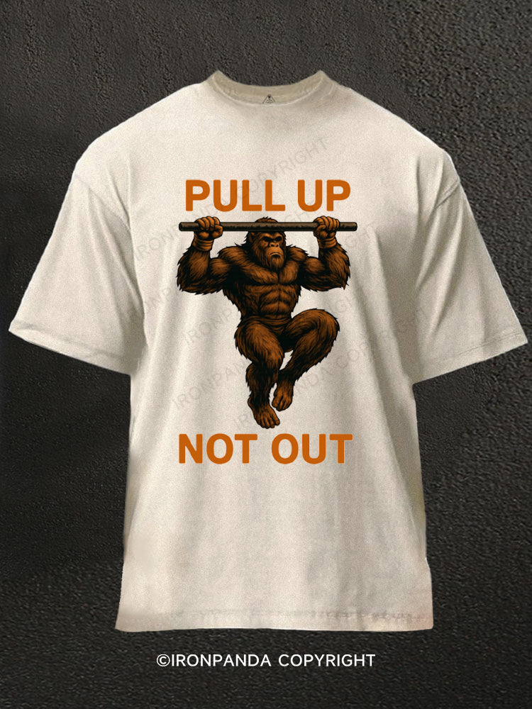 Funny Bigfoot Pull Up Not Out Fitness Washed Gym Shirt
