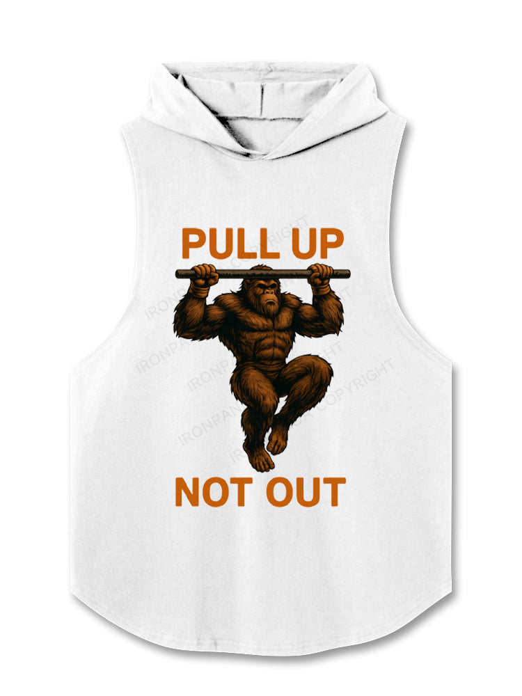 Bigfoot Pull Up Not Out Fitness Hooded Tank