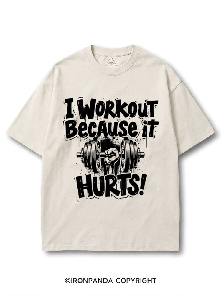I Workout Because It Hurts Gym Motivation COTTON PUMP COVER
