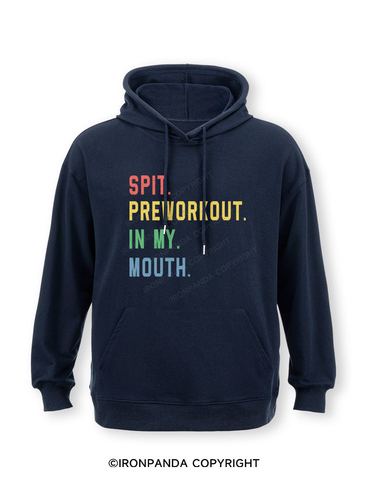 SPIT PREWORKOUT IN MY MOUTH Classic Gym Hoodie