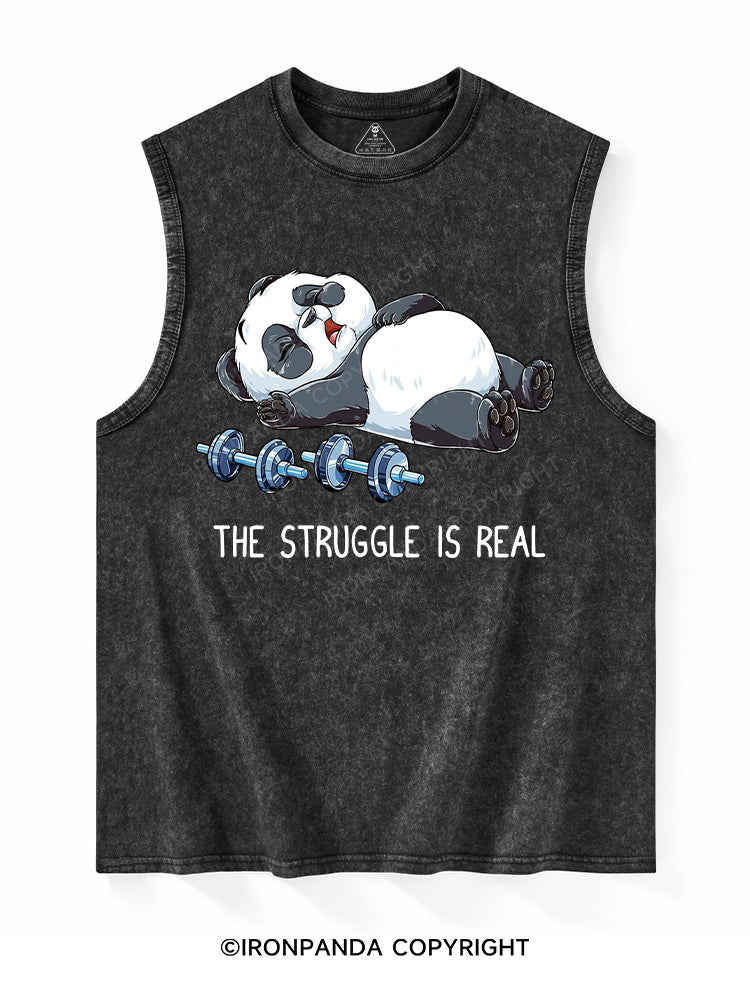 THE STRUGGLE IS REAL Washed Tank
