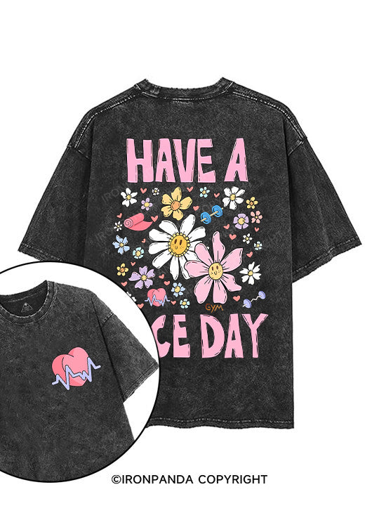 Have a Nice Day printed Gym Shirt