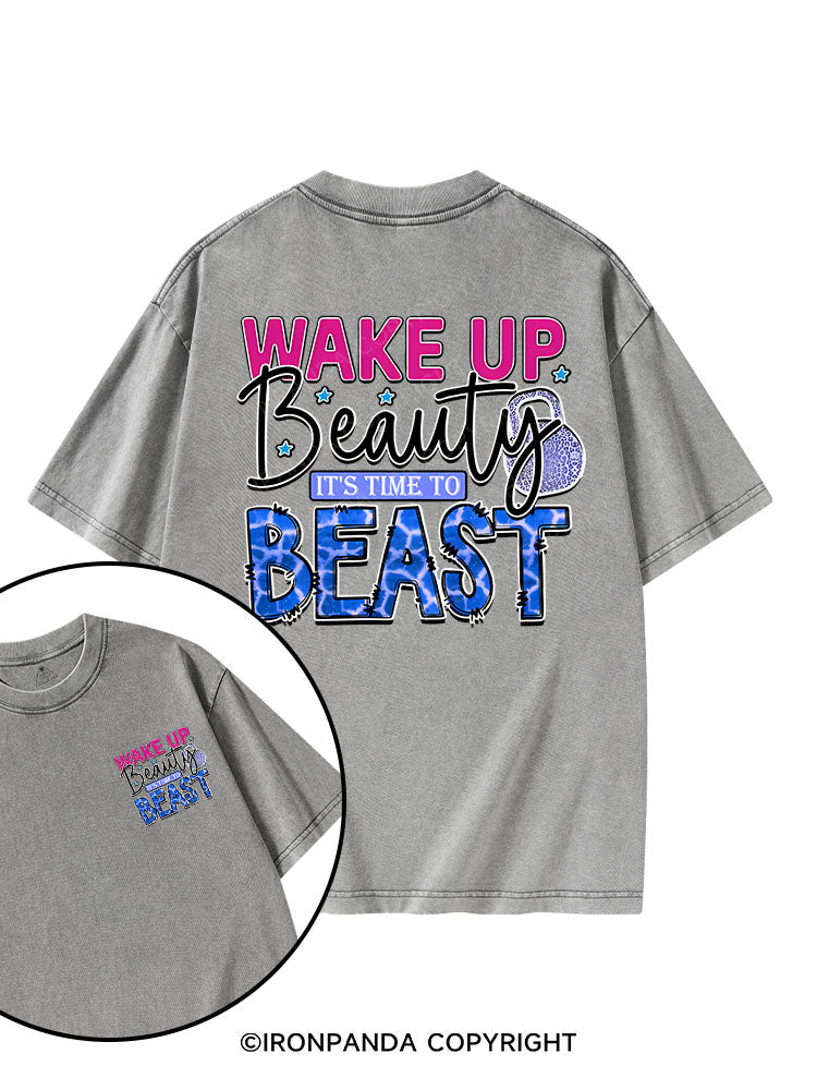 WAKE UP BEAUTY, IT'S TIME TO BEAST printed Gym Shirt