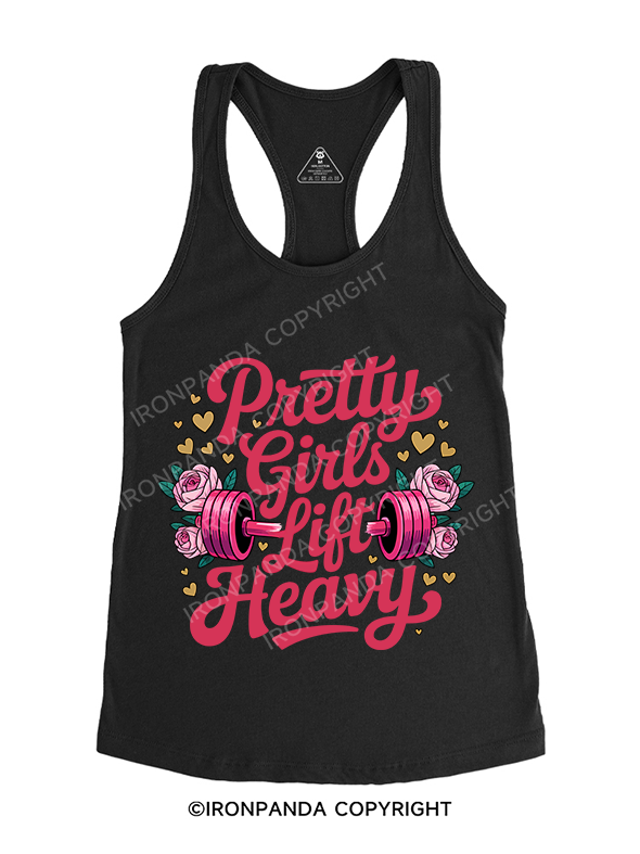 PRETTY GIRLS LIFT HEAVY Gym Racerback Tank