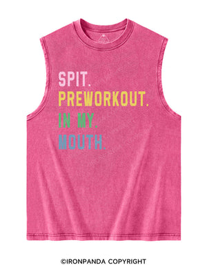 IronPandafit SPIT PREWORKOUT IN MY MOUTH Washed Tank For Sale