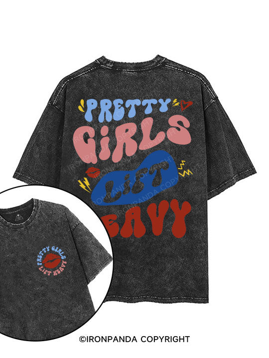 Pretty Girls Lift Heavy printed Gym Shirt