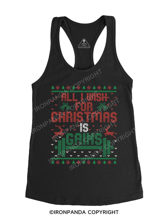 ALL I WISH FOR CHRISTMAS IS GAINS Gym Racerback Tank