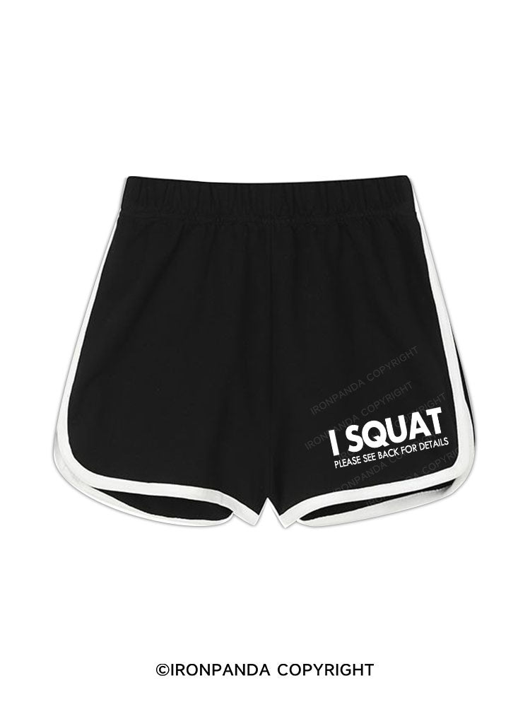 I Squat Workout Shorts