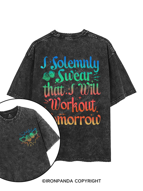 I SOLEMNLY SWEAR THAT I WILL WORKOUT TOMORROW printed Gym Shirt