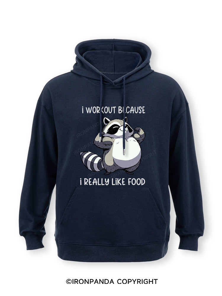 I WORKOUT BECAUSE I REALLY LIKE FOOD Classic Gym Hoodie