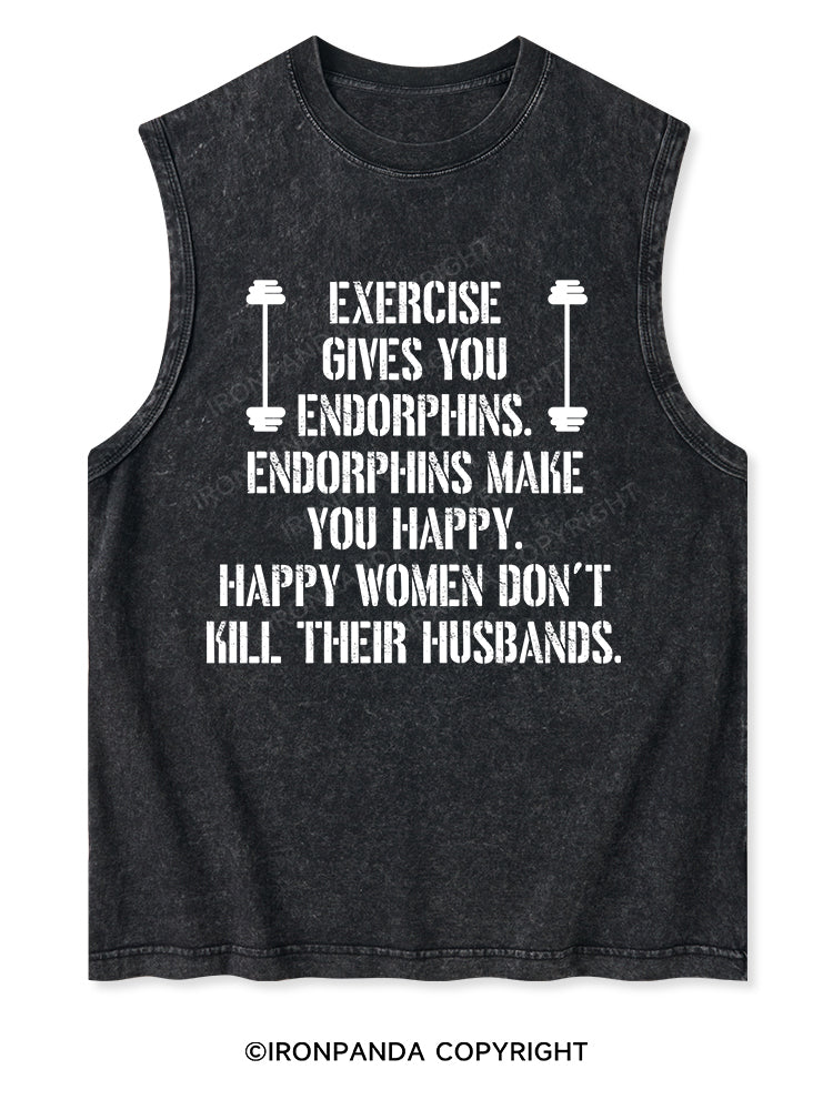 EXERCISE GIVES YOU ENDORPHINS Washed Tank