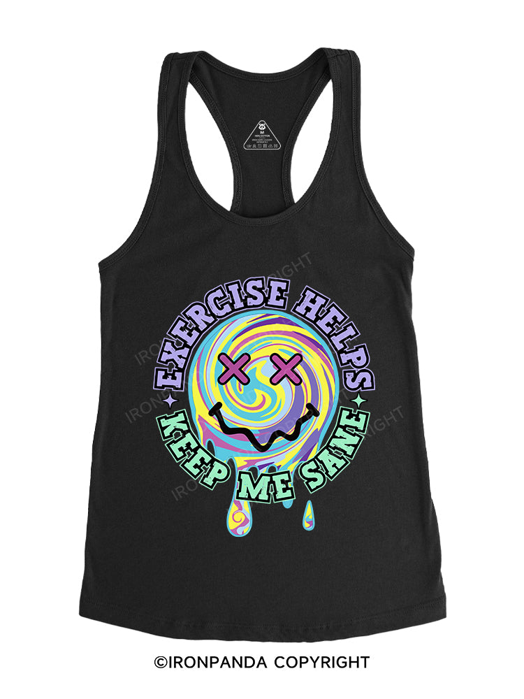 EXERCISE HELPS KEEP ME SANE Gym Racerback Tank