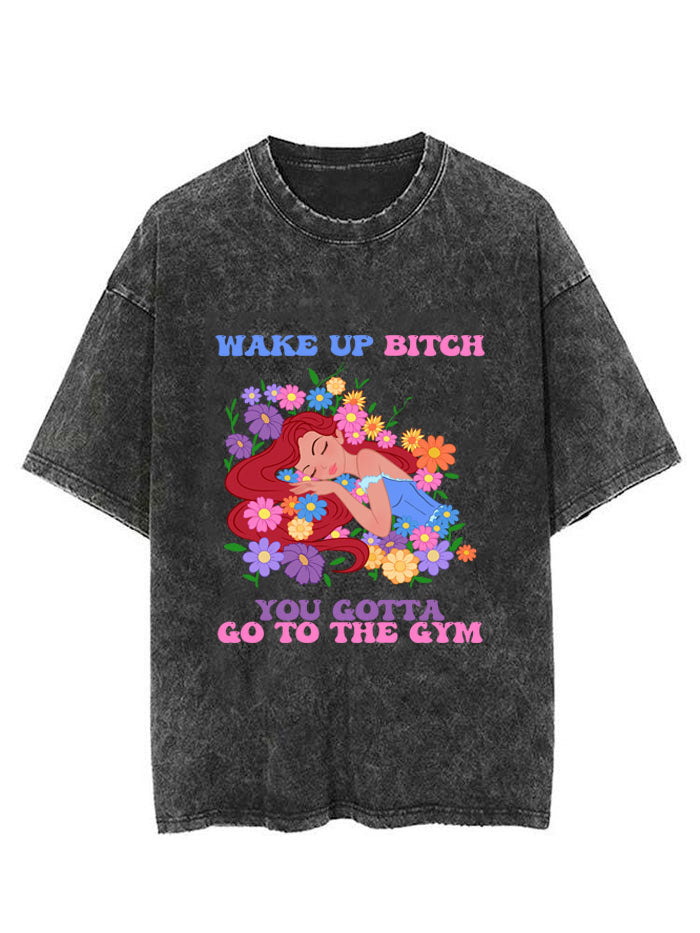 WAKE UP BITCH GO TO THE GYM VINTAGE GYM SHIRT