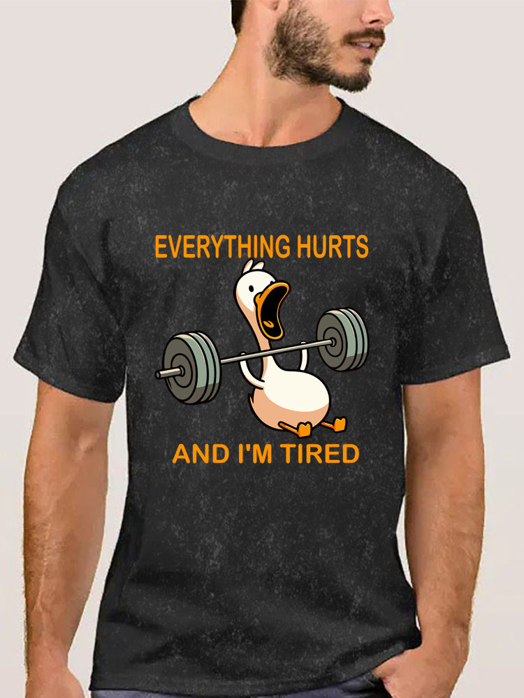 Everything Hurts and I'm Tired Washed Gym Shirt