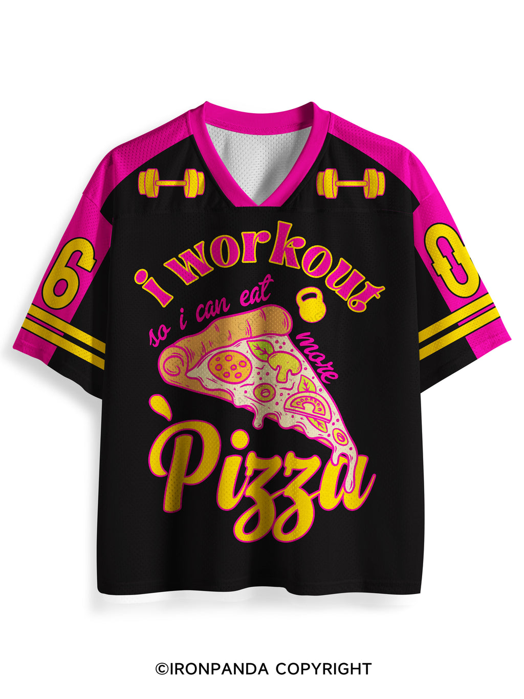 I WORKOUT SO I CAN EAT MORE PIZZA Mesh Jersey