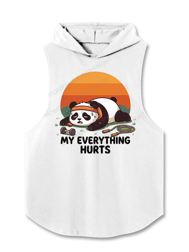 MY EVERYTHING HURTS Hooded Tank