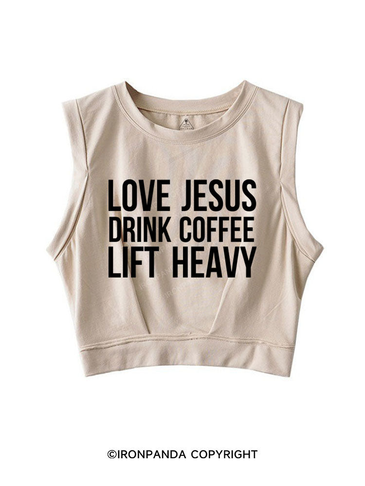 LOVE JESUS DRINK COFFEE LIFT HEAVY SLEEVELESS CROP TOPS