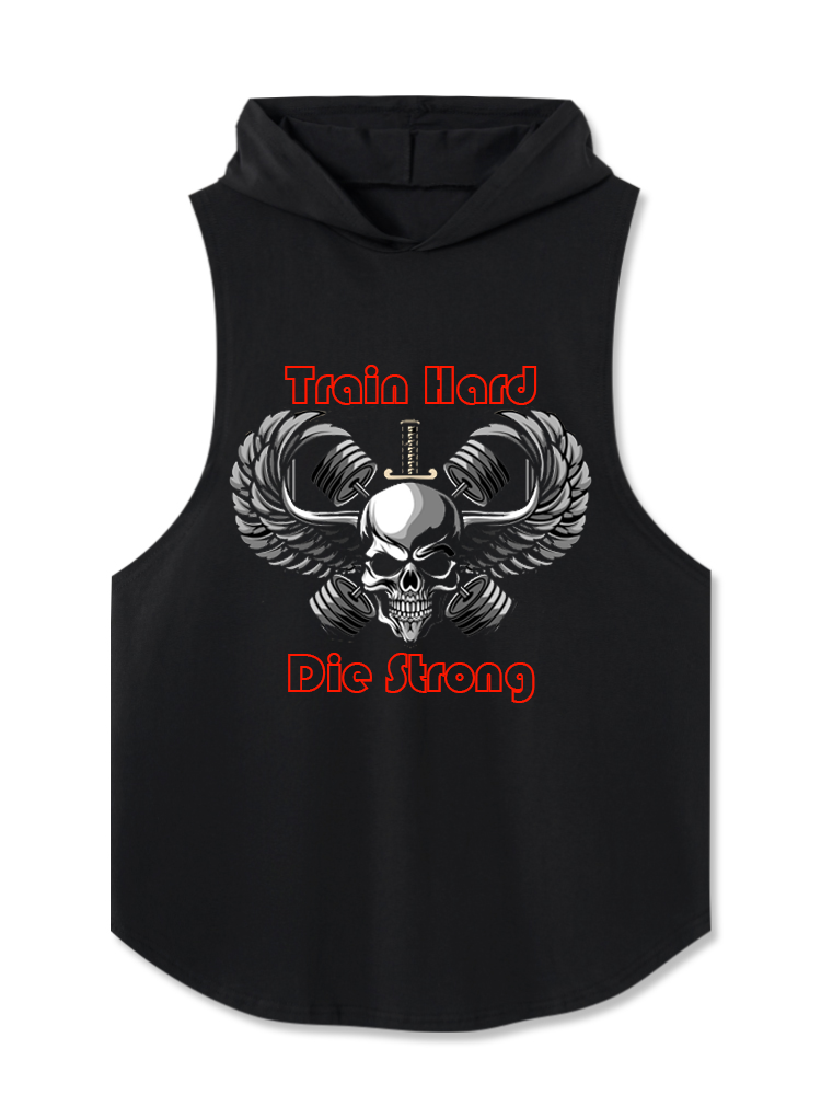Train Hard Die Strong Skull Hooded Tank