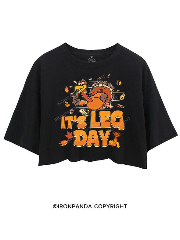 IT'S LEG DAY CROP TOPS