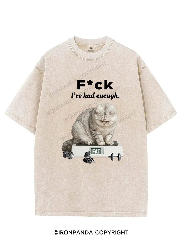F CK L'VE HAD ENOUGH FAT VINTAGE GYM SHIRT