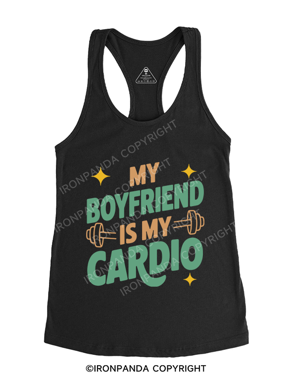 MY BOYFRIEND IS MY CARDIO Gym Racerback Tank