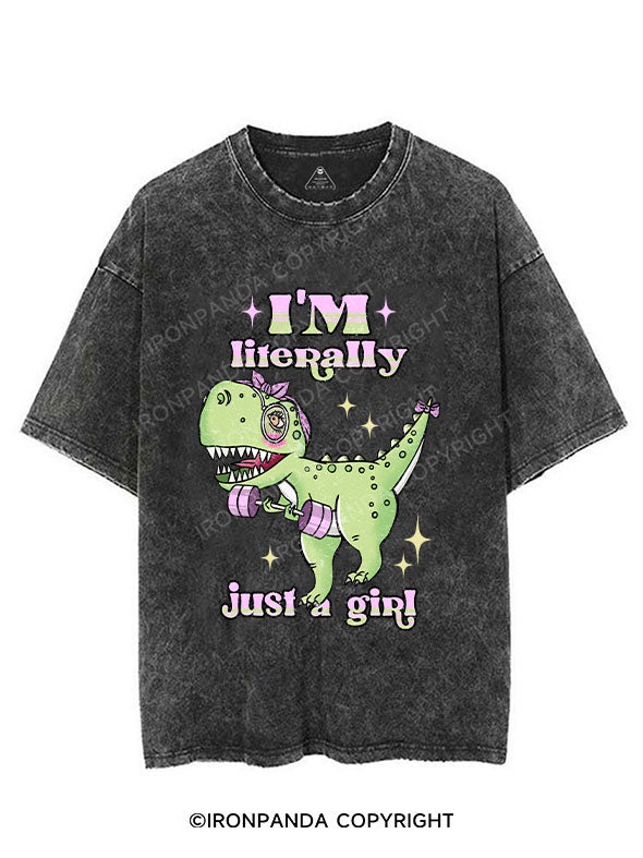 I'M LITERALLY JUST A GIRL VINTAGE GYM SHIRT