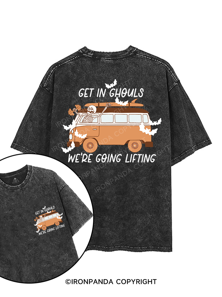 GET IN GHOULS WE'RE GOING LIFTING printed Gym Shirt