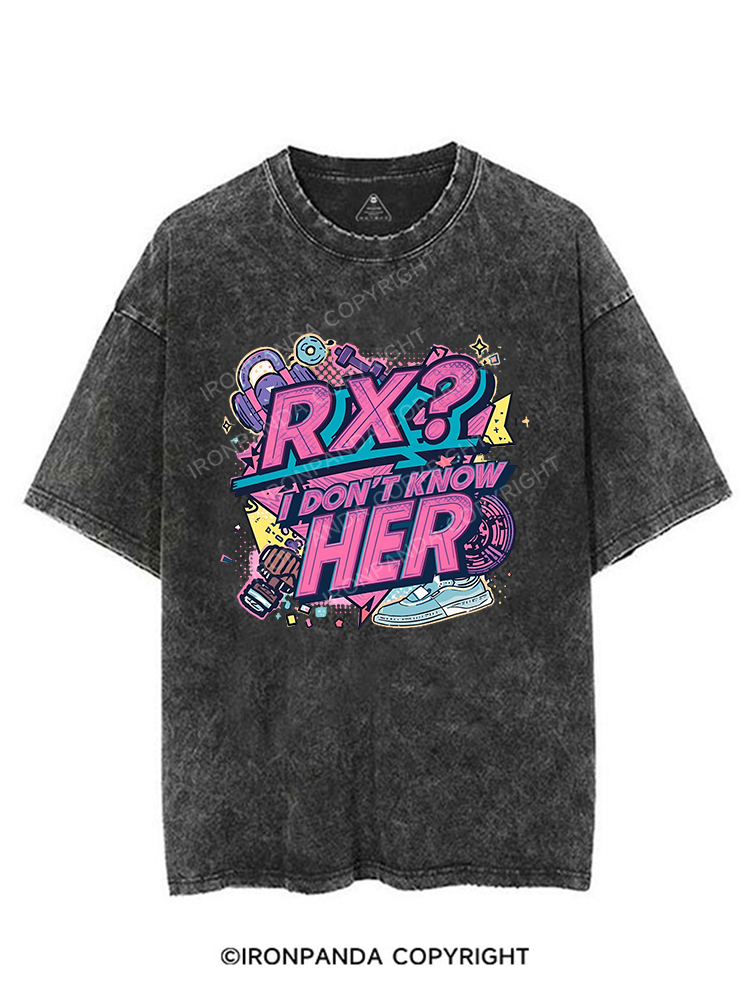 RX I don't know her VINTAGE GYM SHIRT