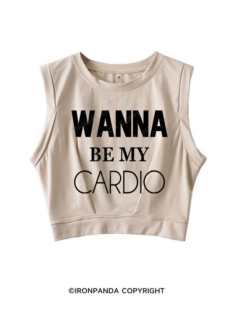 Wanna Be My Cardio SLEEVELESS CROP TOPS