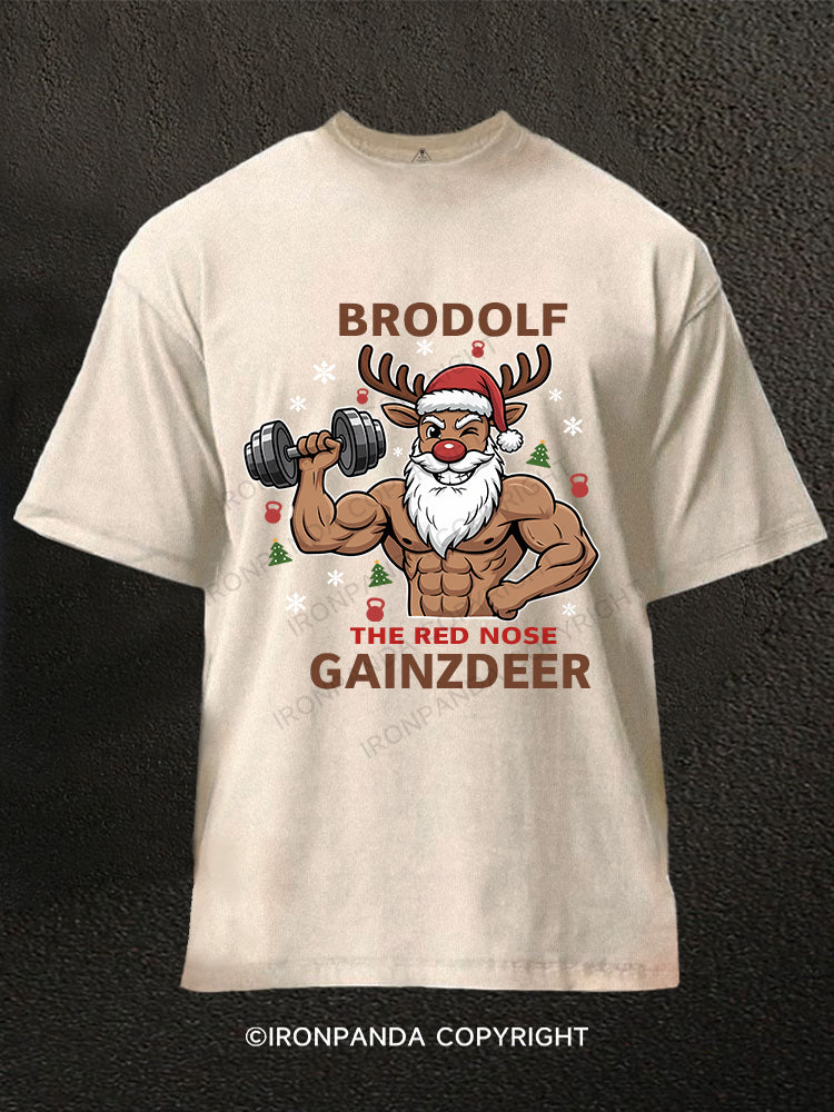 BRODOLF THE RED NOSE GAINZDEER Washed Gym Shirt
